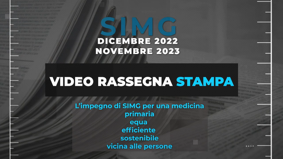 Video Rassegna Stampa 2023 - da Dicembre 2022 a Ottobre 2023 - SIMG ...